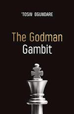 The Godman Gambit 