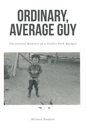 ORDINARY, AVERAGE GUY