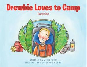 Drewbie Loves to Camp