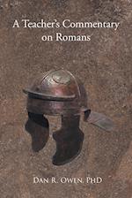 A Teacher's Commentary on Romans