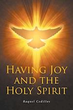 Having Joy and the Holy Spirit 