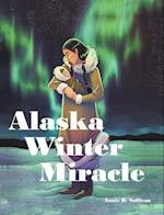 Alaska Winter Miracle 