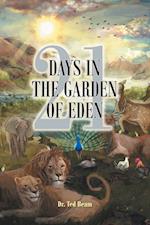 21 Days in the Garden of Eden 