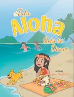 Tutu Aloha Gets to Dance 