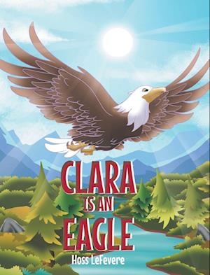 Clara Is an Eagle