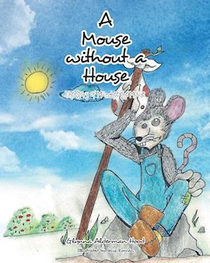 A Mouse without A House