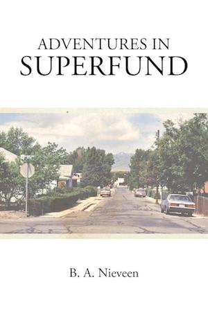 Adventures in Superfund