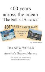 400 years across the Ocean