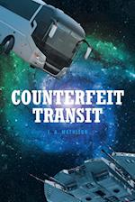 Counterfeit Transit 