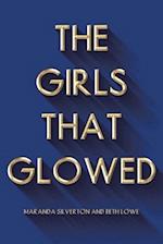The Girls That Glowed 