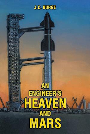 An Engineer's Heaven and Mars