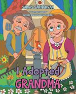 I Adopted Grandma