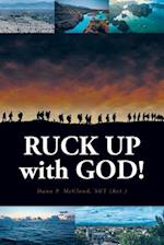 RUCK UP with GOD! 