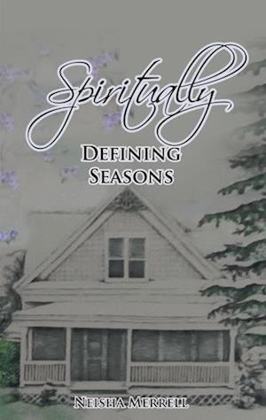 Spiritually Defining Seasons