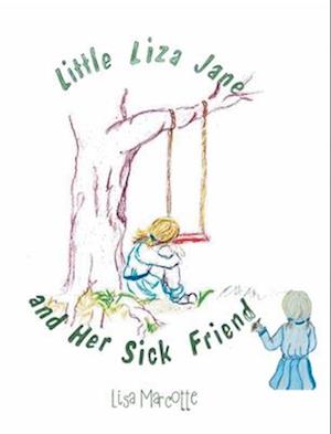 Little Liza Jane And Her Sick Friend