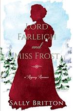 Lord Farleigh and Miss Frost: A Regency Romance 