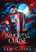 Immortal Curse Series Volume One: Blood Laws, Forbidden Bonds, Blood Heart : Blood Laws, Forbidden Bonds, Blood Heart 
