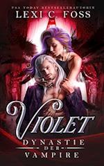 Violet - Dynastie der Vampire