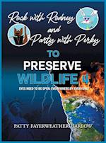 Rock With Rodney And Party with Perky to Preserve Wildlife 4