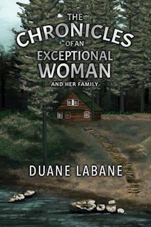 The Chronicles of an Exceptional Woman