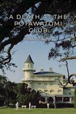 A Death at the Potawatomi Club