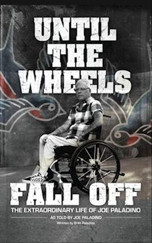 Until the Wheels Fall Off