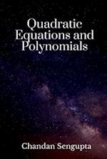 Quadratic Equations and Polynomials