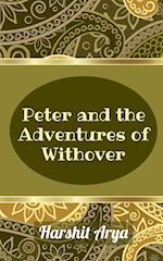 Peter and the Adventures of Withover 