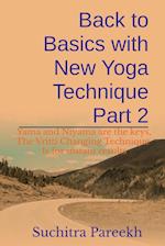 Back to Basics with New Yoga technique Part 2 