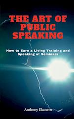 The Art of Public Speaking