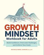 Growth Mindset Workbook for Adults