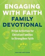 Engaging with Faith Family Devotional