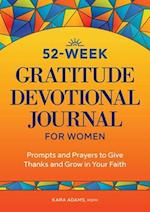 52-Week Gratitude Devotional Journal for Women
