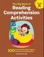 The Big Book of Reading Comprehension Activities, Grade K