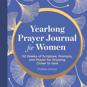 A Yearlong Prayer Journal for Women