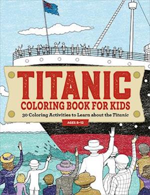 Titanic Coloring Book for Kids