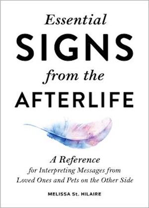 Essential Signs from the Afterlife