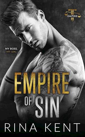 Empire of Sin: An Enemies to Lovers Romance