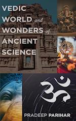 Vedic World and Ancient Science 