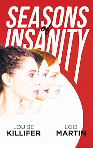 Seasons of Insanity