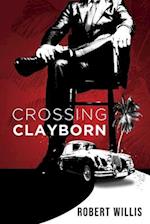Crossing Clayborn 
