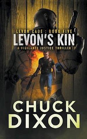 Levon's Kin: A Vigilante Justice Thriller