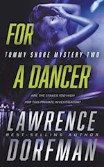 For a Dancer: A Private Eye Novel 