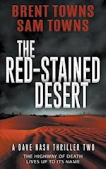 The Red-Stained Desert: A Dave Nash Thriller 