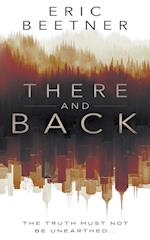 There and Back: A Suspense Thriller 