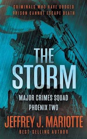 The Storm: A Police Procedural Series