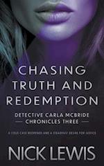 Chasing Truth and Redemption: A Detective Series 