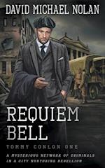 Requiem Bell: A Historical Crime Thriller 