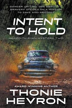 Intent to Hold : A Women's Mystery Thriller