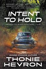 Intent to Hold : A Women's Mystery Thriller 